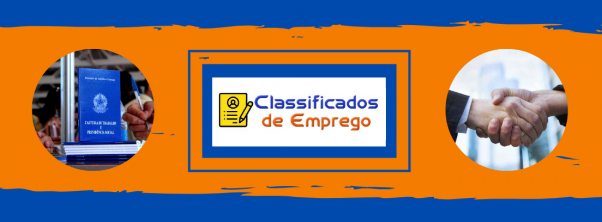 CLASSIFICADOS DE EMPREGO – Vagas de Emprego, Concursos, Cursos Online